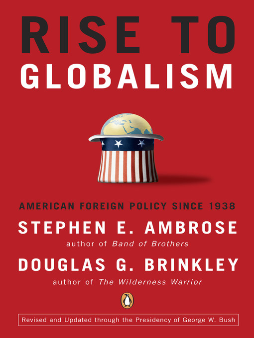 Title details for Rise to Globalism by Stephen E. Ambrose - Available